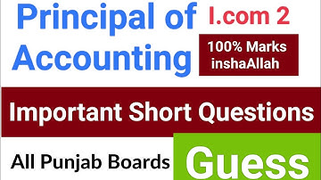 I.Com part 2 Accounting most important Guess Paper 2023 | 12th Principle of Accounting | I.com 2.