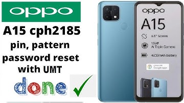 Oppo A15 CPH2185 Screen Lock Frp Remove 1 Click - UMT