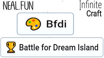 How To Make Battle For Dream Island In Infinite Craft | How To Make BFDI In Infinite Craft