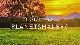 Vignette de la vidéo "Canta ya - Planetshakers Letra"