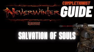 Salvation of Souls Neverwinter completionist guide