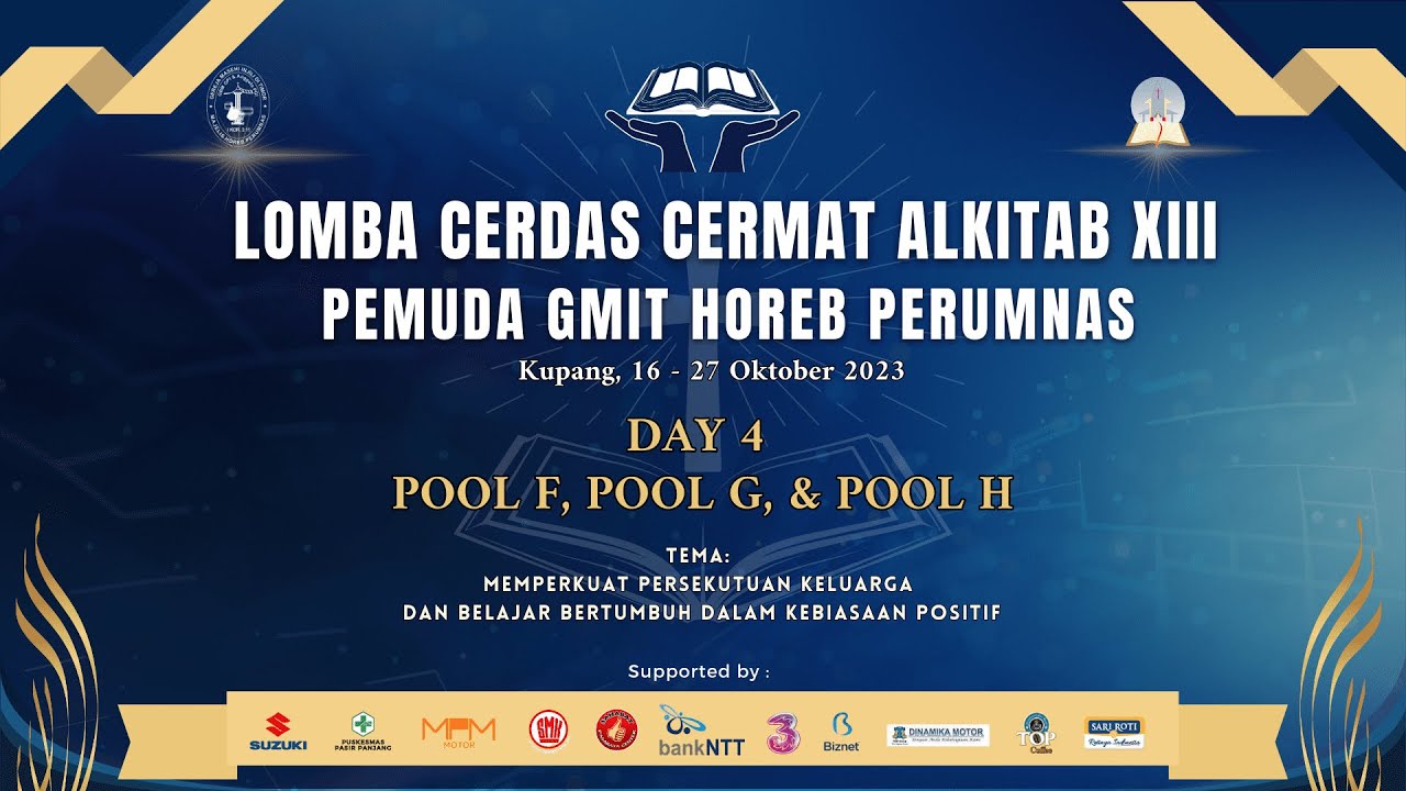 LOMBA CERDAS CERMAT ALKITAB KE-13 (CCA XIII) PEMUDA GMIT HOREB PERUMNAS | KAMIS, 19 OKTOBER 2023