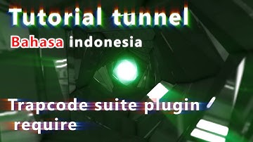 Turorial tunnel trapcode tao [Adobe After Effect]
