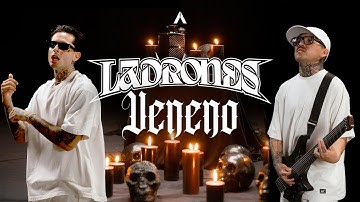 Ladrones - Veneno (Video Oficial)