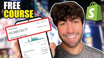 How I made £2,340,456 with Shopify Dropshipping (Free Course)