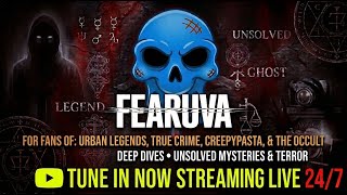 🔴 LIVE 24/7 Paranormal Docs: Unsolved Mysteries, Urban Legends, Creepypasta & Ghosts | Fearuva