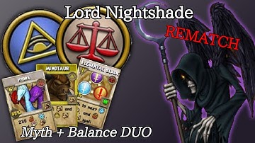 Duo Lord Nightshade Rematch (Myth and Balance Strategy)