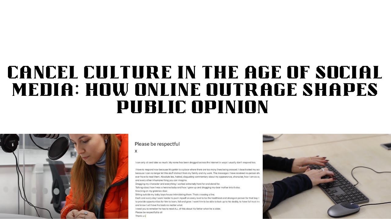 Cancel culture in the age of social media how online outrage shapes