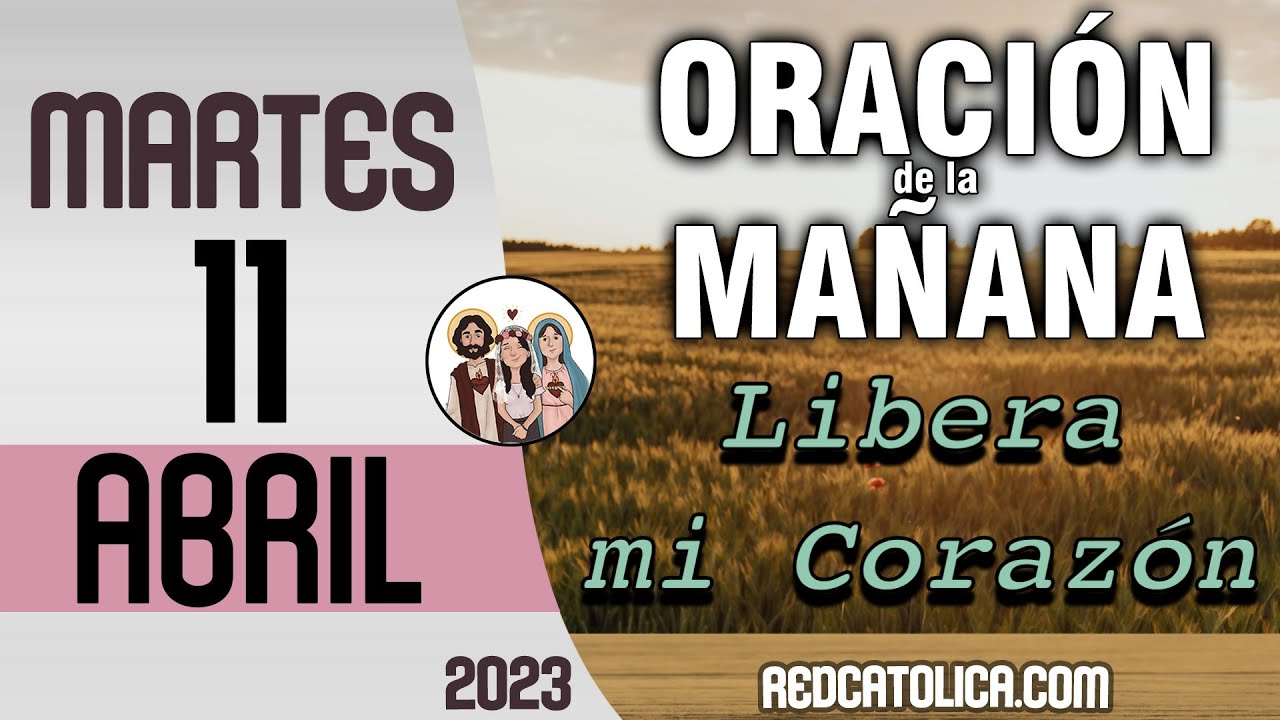 Oracion de la Mañana De Hoy Martes 11 de Abril - Salmo 62 Tiempo De ...