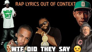 Out of context rap lyrics #1| Reaction