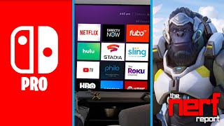 Stadia On Smart TVs Confirmed | Overwatch 2 at Blizzcon | Nintendo Switch Pro - The Nerf Report