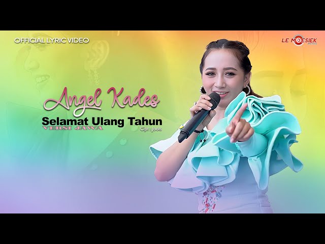 Angel Kades - Selamat Ulang Tahun (Versi Jawa ) || (Official Lyric Video) class=