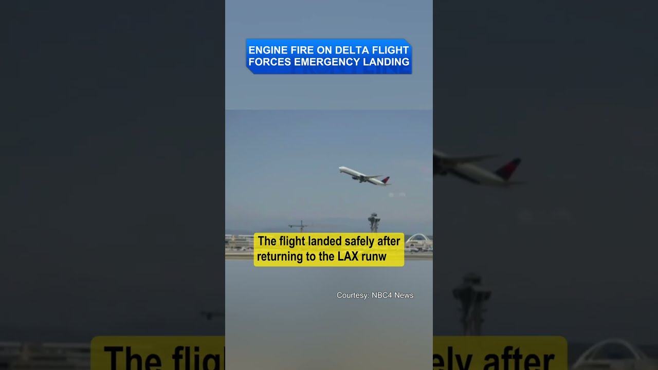 Engine Fire On Delta Flight Forces Emergency Landing