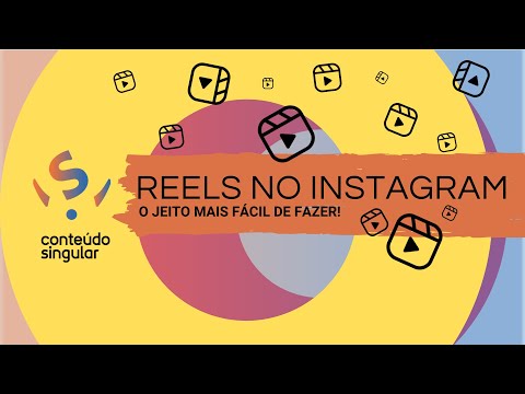 reels o que é e o jeito mais fácil de usar!