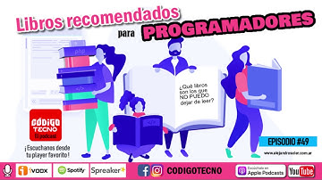 #49 - Libros recomendados para programadores | CodigoTecno [♫ AUDIO]