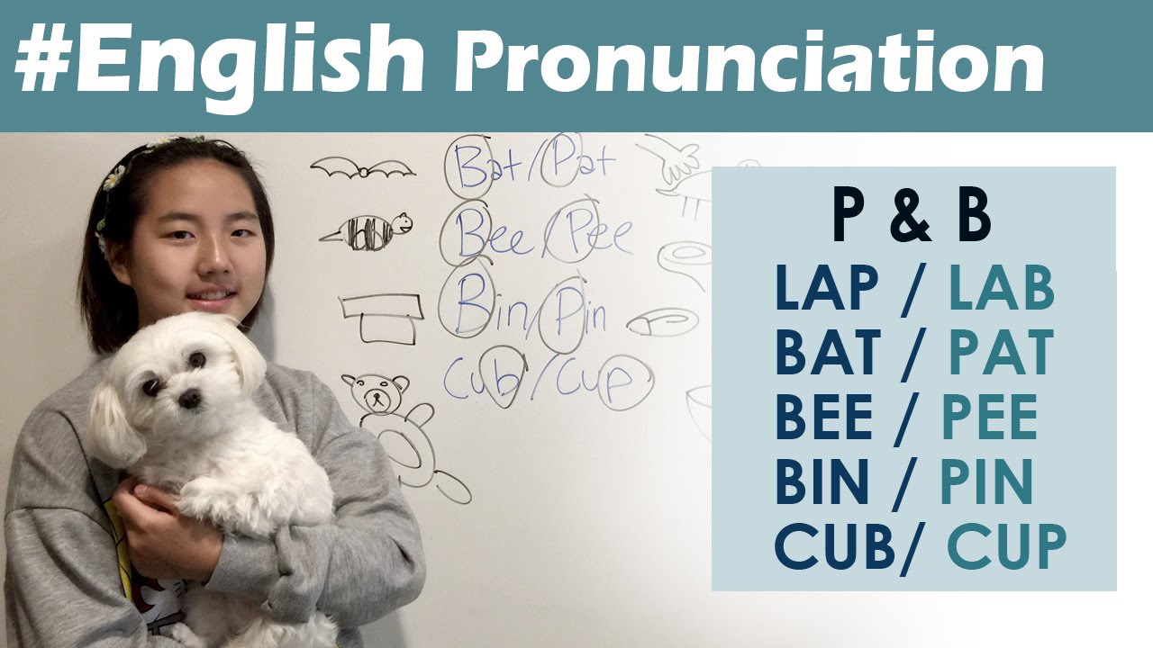 English Pronunciation How To Pronounce P B 