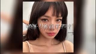 blackpink - playing with fire (sped up)