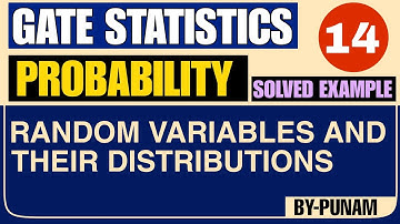 Random variables and their distributions in 6 minutes | GATE STATISTICS | Statistics by Punam |