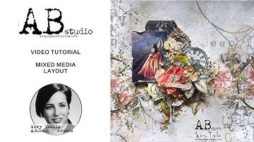 Mixed Media Layout Video Tutorial by Mary Tzalla