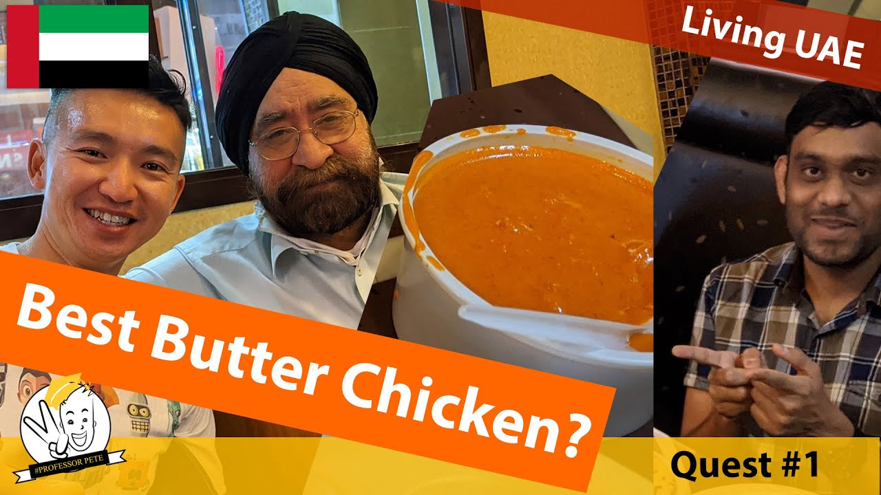 BEST Butter Chicken in Dubai Quest #1