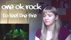 ONE OK ROCK - To Feel The Fire |Live Reaction|  - Durasi: 4:52. 