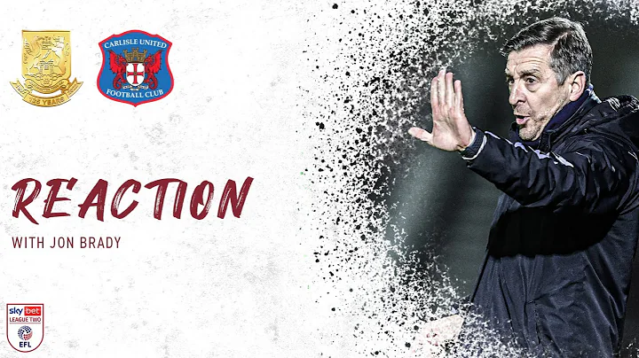 Jon Brady reflects on the win over Carlisle United