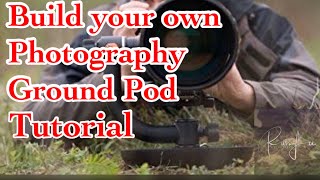 DIY Photography Ground Pod