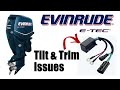 Evinrude ETEC Tilt &Trim Problem | Tilt & Trim Issue | Relay Replacement