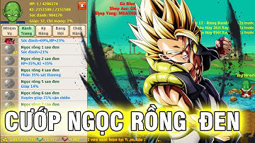 Ngọc Rồng Blue | CƯỚP NGỌC RỒNG SAO ĐEN...NRO BLUE...GÀ BLUE