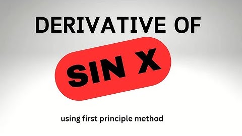 Sin x derivative by First principle in less than 10 min | Derivative of sin x using first principle