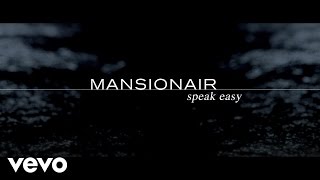 Mansionair - Speak Easy chords