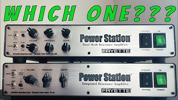 Fryette PS-2 or PS-100 - Which One Do I Need?