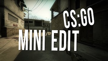 CS:GO #1 Mini Edit