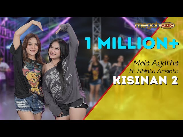 MALA AGATHA feat. SHINTA ARSINTA - KISINAN 2 (OFFICIAL LIVE MUSIC COVER) | MEGAH MUSIC class=