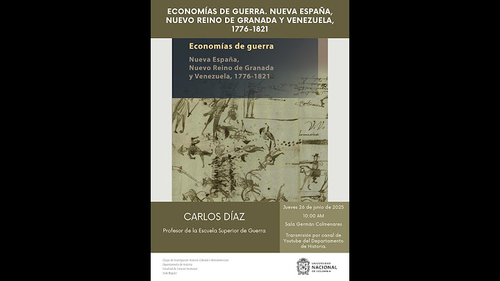 Economías de guerra. Nueva España, Nuevo Reino de Granada y Venezuela, 1776-1821 | Carlos Díaz