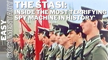The Stasi: Inside the Most Terrifying Spy Machine in History - Full History Documentary