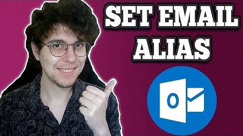 How To Set Email Alias In Outlook 2025