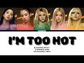 BLACKPINK 블랙핑크 I M TOO HOT Ft Britney Spears LYRICS Color Coded Lyrics AI ORIGINAL SONG