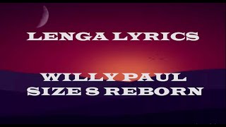 LENGA - WILLY PAUL X SIZE 8 REBORN LYRICS