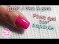 Tuto  comment faire une pose ongle en gel sur capsule