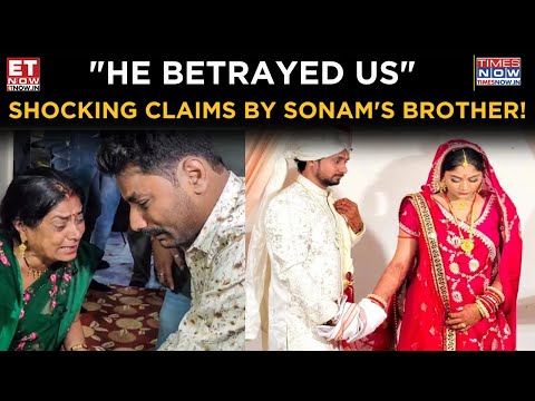 Honeymoon Murder Case: Sonam’s Brother Govind Confesses to Media, Raj Kushwaha Was Like... Top News