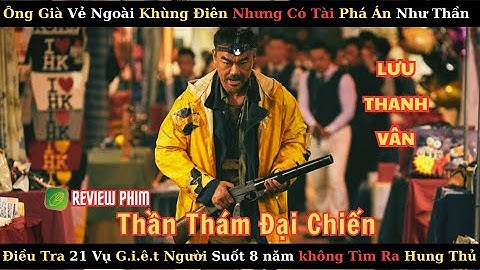 Phim thần thám tập cuối review năm 2024