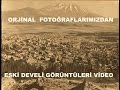 DEVELİ ESKİ GÖRÜNÜMLERİDEN FOTO VİDEO - Müzik 7 Karanfil- Karahisar kalesi