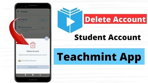 how to delete teachmint student account | delete teachmint account