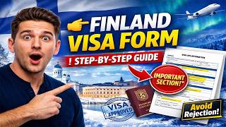 How to Fill Finland Visa Application Form Step by Step | Avoid Rejection (2026 Guide)
