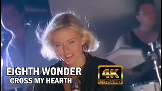 Eighth Wonder - Cross My Heart [Restored & Remastered] 4K