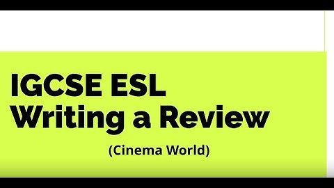 IGCSE ESL Review (Cinema World)