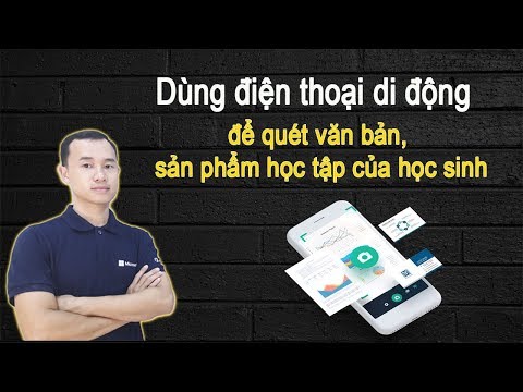 Dùng điện thoại di động để quét (scan) văn bản chuyên nghiệp