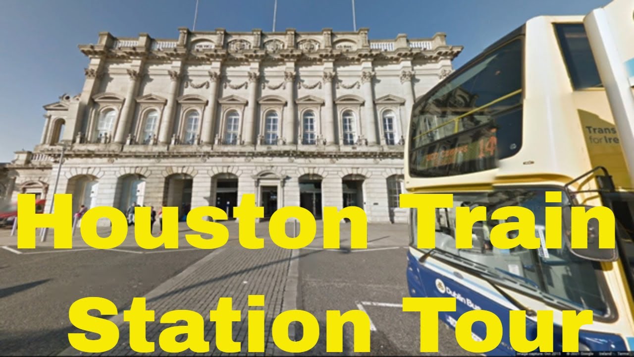 Street view tour of Houston Train Station Dublin, Ireland YouTube