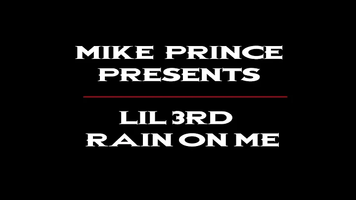 Lil 3rd - Rain On Me (Official Music Video)